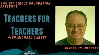Teachers For Teachers (that means you Mom & Dad) 5/12/21 Michael Carter Humboldt County of Education