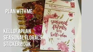 Plan with me - KellofaPlan Seasonal Florals Stickerbook