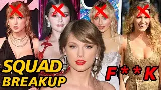 What REALLY Happened to Taylor Swift's Girl Squad?