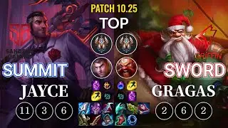 SB Summit Jayce vs GRF Sword Gragas Top - KR Patch 10.25