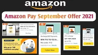 😍 September 2021 Amazon Pay Offer !! Send Money, Recharge, Credit Card & Merchant All types Of Offer