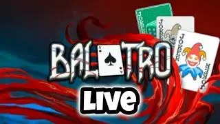 Balatro Live Stream (I'm Addicted To This Game lol)