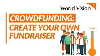 Crowdfunding: Create your own fundraiser | World Vision USA