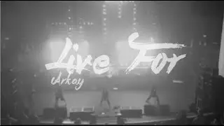 Arkay - Live For (With The Weeknd)
