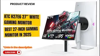 KTC H27E6 27&rdquo; White Gaming Monitor Review | 1440p 300Hz (320Hz OC) Fast IPS | Best Esports Monitor