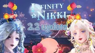 Infinity Nikki 2.2 update is here!