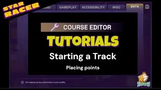 Course Editor Tutorial - Starting a Track design (Star Racer)