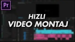 Hızlı ve Profesyonel Video Montajı için Hayat Kurtarıcı Taktik (Adobe Premiere Pro )