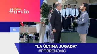 #PobreNovio / Se rifa Marido / Capítulo 133