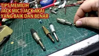 PEMILIHAN JACK AKAI YANG BAGUS | sound system | sound engineer