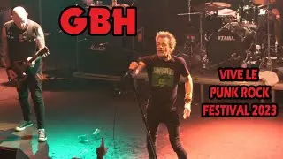 GBH - Live at Vive Le Punk Rock Festival 2023, Athens, Greece (Full Set, Multicam) 4K