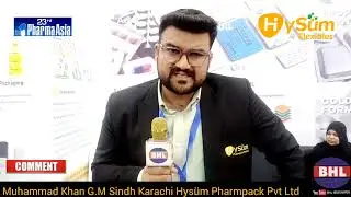 Muhammad Khan (G.M Sindh Karachi) Hys&uuml;m Pharmpack Pvt Ltd China #pharmaasia #pharmapackaging 