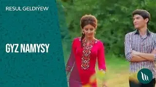 Resul Geldiýew - Gyz namysy