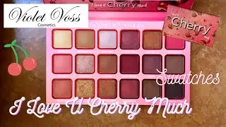 Violet Voss I Love U Cherry Much eyeshadow palette swatches