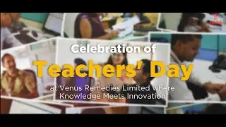 Teachers day at Venus Remedies Limited