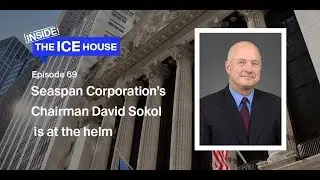Episode 69: Seaspan Corporation’s Chairman David Sokol is at the helm