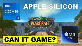 Apple M4 PRO vs. Intel Mac in WoW Classic | Good for Gaming?
