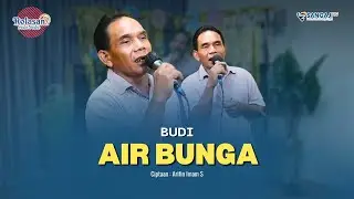 BUDI - AIR BUNGA