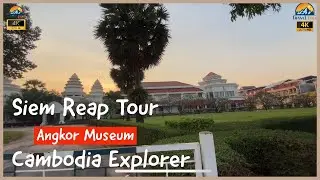 Siem Reap Tour | Travel Tour Around Angkor Museum Road |  Beautiful Place in Siem Reap Town |