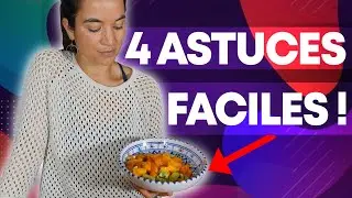 4 Astuces FACILES & EFFICACES pour réussir à manger sainement