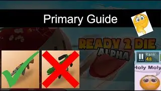 Ready 2 die: Farming Guide