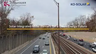 Ko-Solar | Solar-Integrated Noise Barriers for a Clean Energy Future