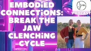 {EP.86} Телесные связи: разорвите порочный круг сжимания челюсти