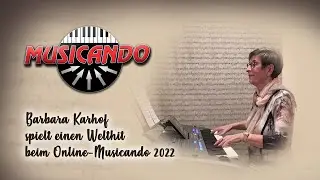 Online-Musicando 2022 - Barbara Karhof spielt einen Welthit
