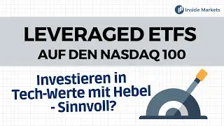 Hebel im Nasdaq 100 sinnvoll? Leveraged ETFs im Vergleich