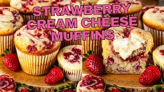 Strawberry Cream Cheese Muffins
