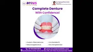 Complete Dentures in KPHB | Completed Denture Treatment in KPHB, Hyderabad | Arcus Dental Clinic