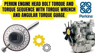 Perkins engine head bolts torque in sequence with torque wrench and degree torque wheel