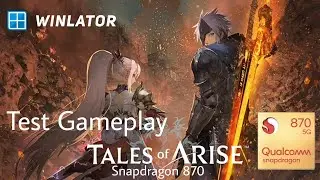 Test Gameplay Tales of Arise on Winlator bionic Ludashi!!