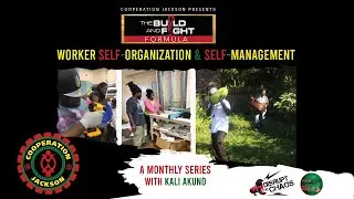 #BuildAndFight Formula 4: Worker Self-Organization and Self-Management