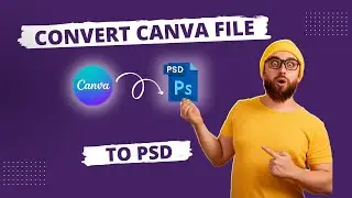 How to export PSD from Canva | Canva File to PSD | Canva Tutorial | Canva to PSD | Canva Tips