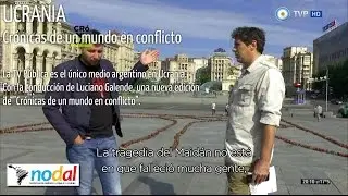 Ucrania - Cr&oacute;nicas de un mundo en conflicto