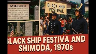 🇯🇵 Vintage 1970s Japan  Shimoda & The Black Ship Festival &ndash; Gyokusen-ji and Ryōsen-ji Time Capsule 🚢