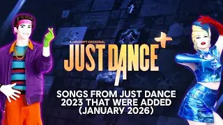 TODAS AS M&Uacute;SICAS DO JUST DANCE 2023 EDITION QUE FORAM ADICIONADAS AO JUST DANCE+ (27 DE JANEIRO)
