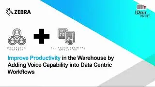 IDentPrint - Add Voice to Data Centric Workflows   Zebra