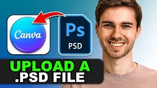 Как открыть файл Photoshop (.PSD) в Canva