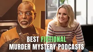 Top 5 Fiction Murder Mystery Podcasts