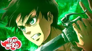 Vibe Eren 👊 (Attack on Titan)  | Trap NERD | MHRAP