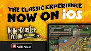 RollerCoaster Tycoon Classic+ Now On Apple Arcade!