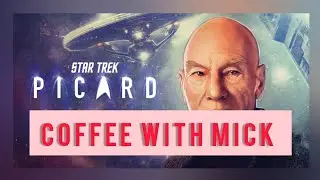 Coffee with Mick EP 422: A Nu-Trek ramble