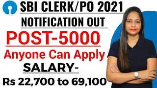 SBI Clerk Recruitment 2021 Notification Out | 5000 Posts | SBI Clerk Recruitment 2021 Apply Online