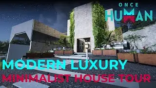 🏡 Casa Moderna Minimalista de Lujo | Modern Luxury Minimalist House Tour [Once Human]