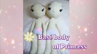 Base body of all princess collection amigurumi || princesses series for Beginners || stitch with me
