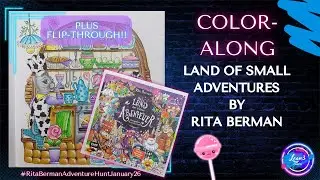 Rita Berman: Land of Small Adventures | Color Along & Silent Flip Through 🎨📖✨
