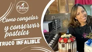 C&oacute;mo Congelar y Conservar Pasteles muy F&aacute;cil
