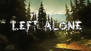 Left Alone [Part 1] Camping with Best Army Friends Goes Spooky